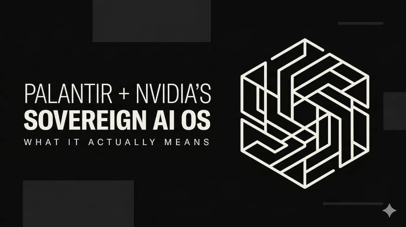 Palantir + NVIDIA's Sovereign AI OS: What It Actually Means