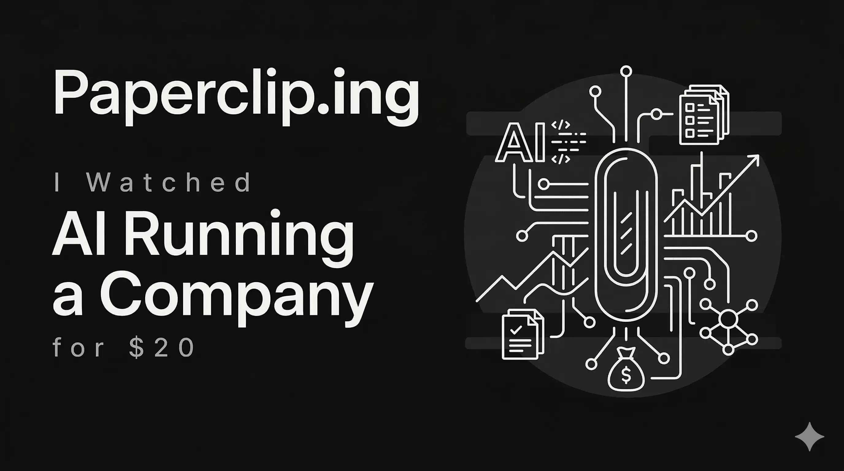 Paperclip.ing: I Watched AI Run a Company for $20