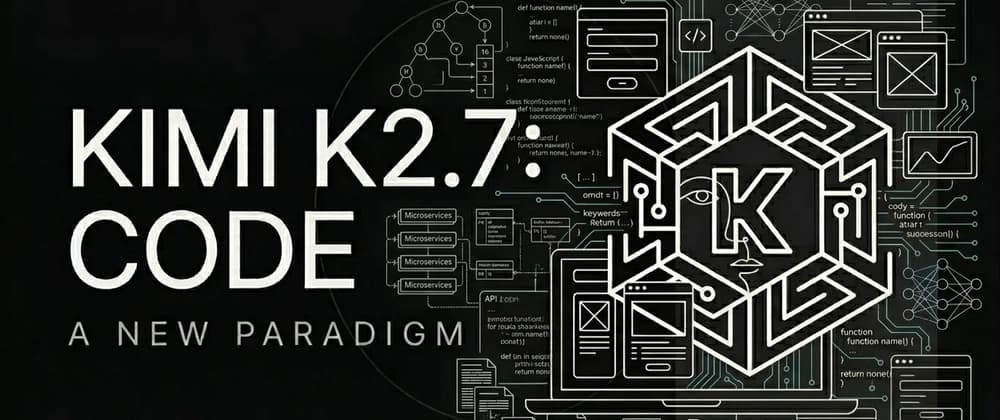 Kimi K2.7-Code is Out. The Open-Source Coding Model That Thinks Less